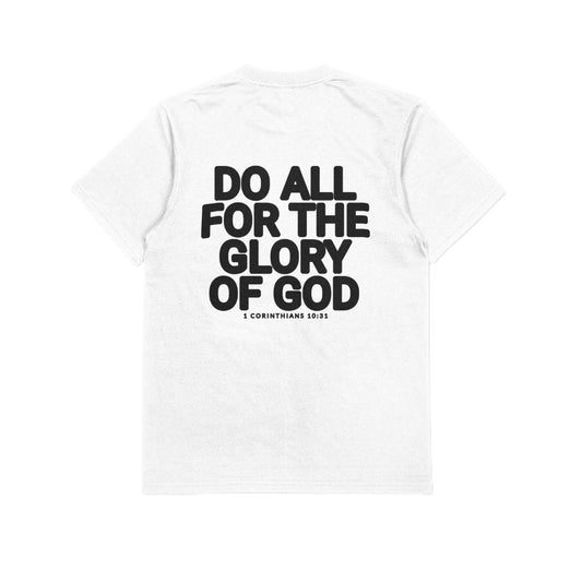 DO ALL FOR THE GLORY OF GOD Shirt - White