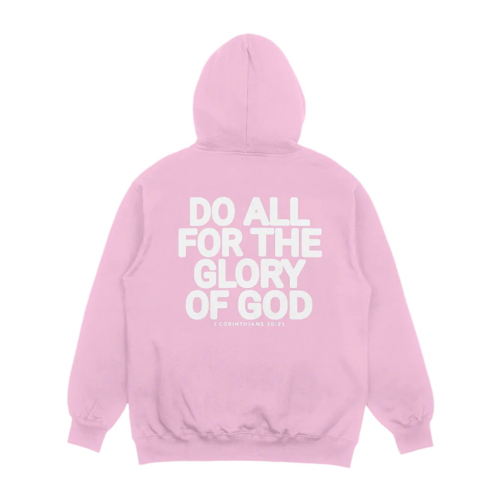 DO ALL FOR THE GLORY OF GOD Hoodie - Pink